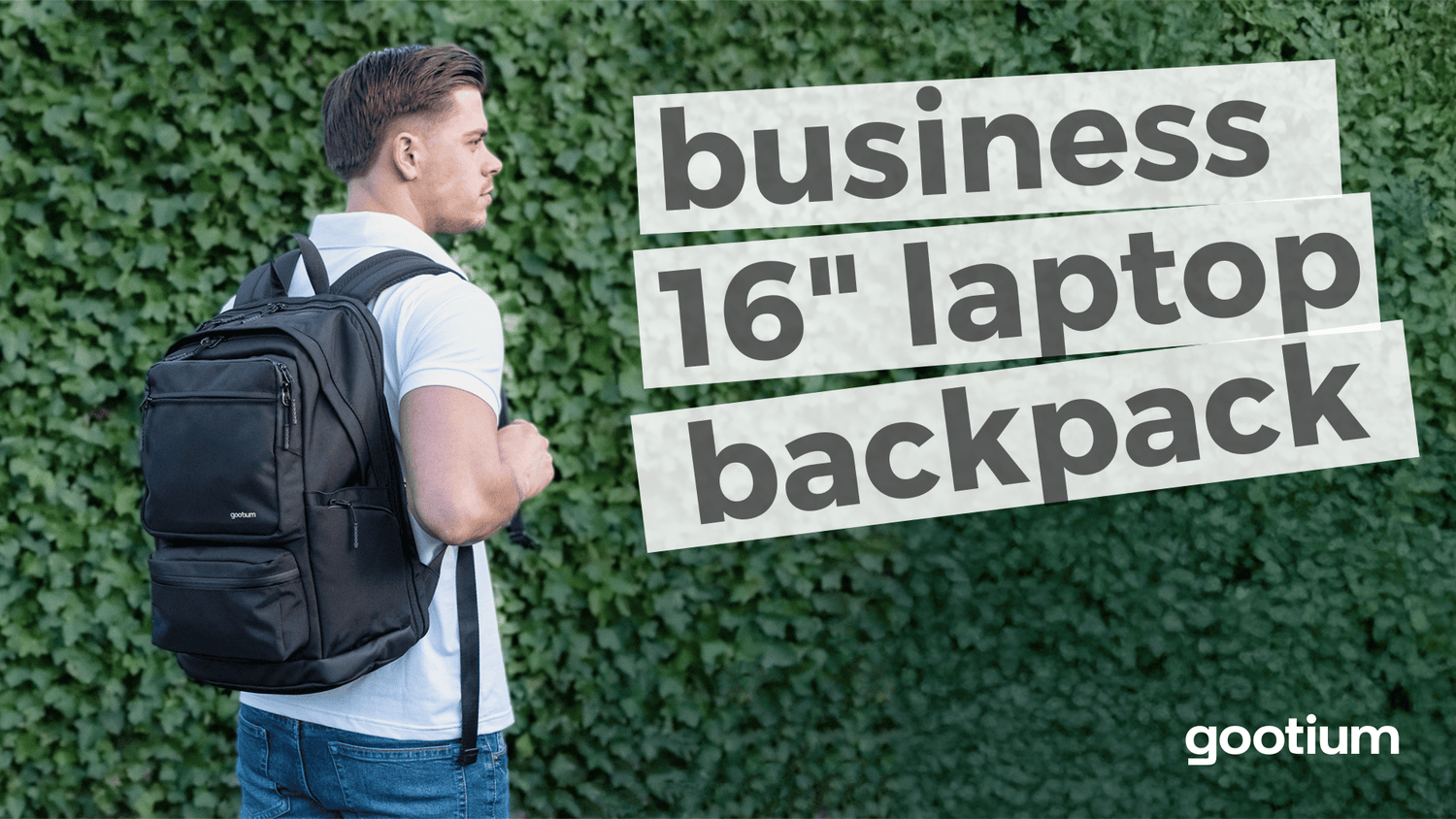 A man wearing a black business laptop backpack stands in front of a green ivy wall, with text overlays reading 'business 16" laptop backpack' and a 'gootium' logo in the bottom right corner.
